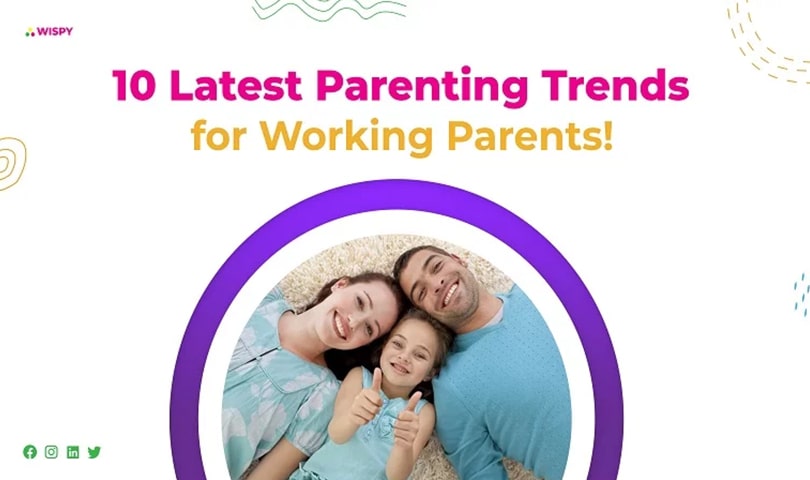 10 Latest Parenting Trends on TheWispy