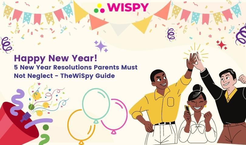 5 New Year Resolutions Parents Must Not Neglect