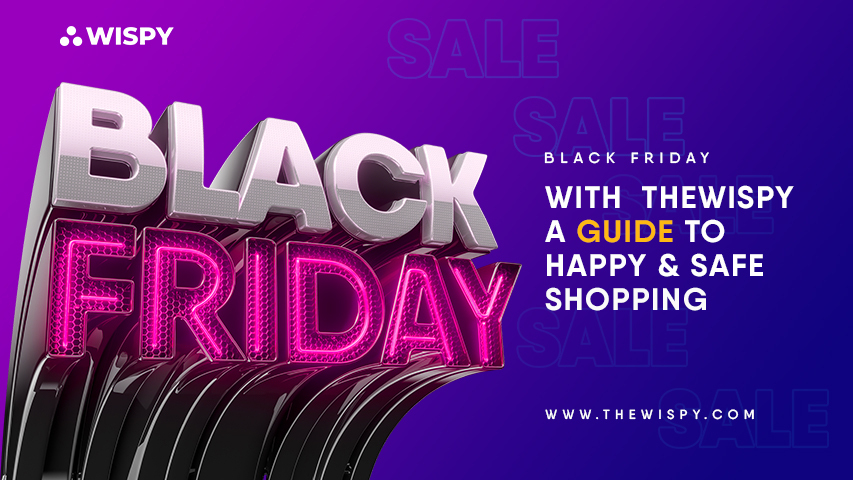 Black Friday With TheWiSpy A Guide to Happy Safe Shopping