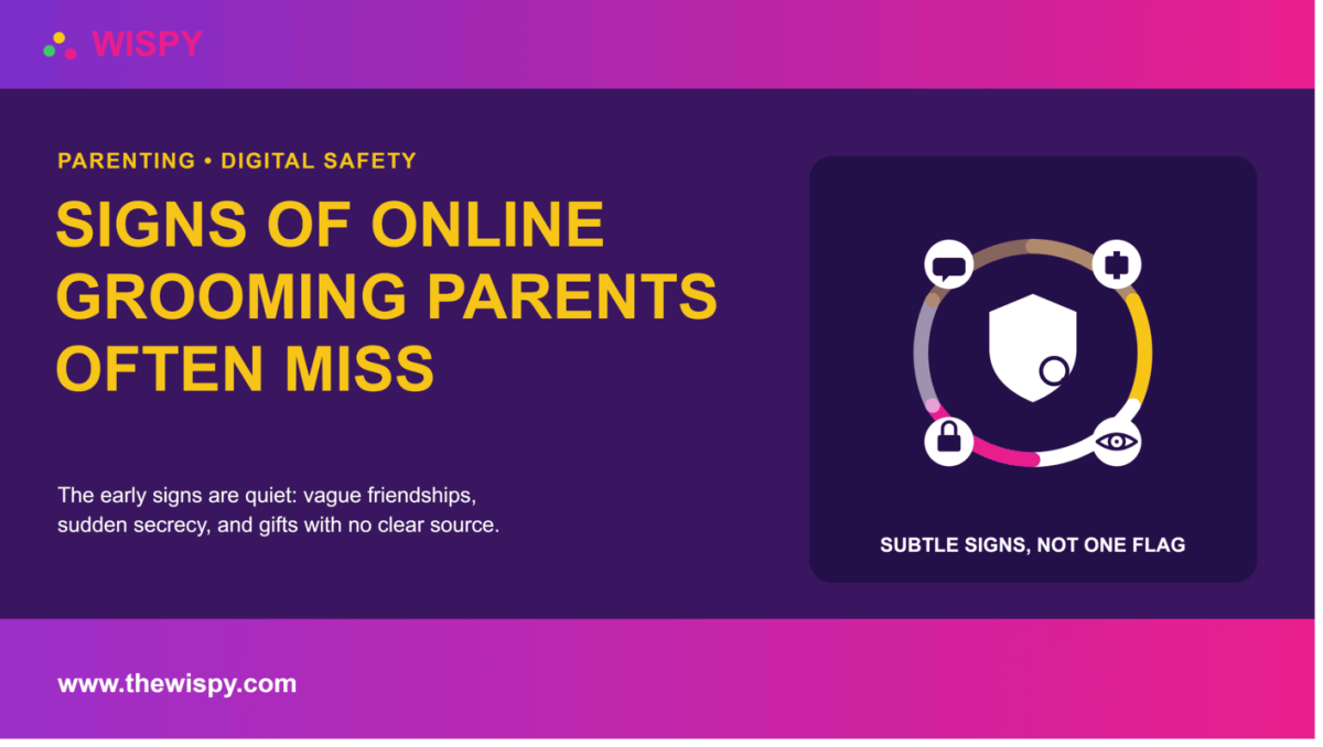 Signs of Online Grooming Parents Often Miss